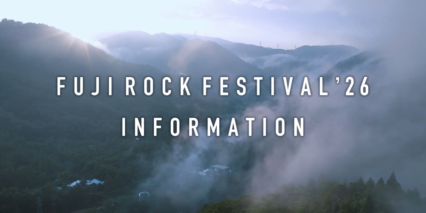 FUJI ROCK FESTIVAL'26｜NEWS