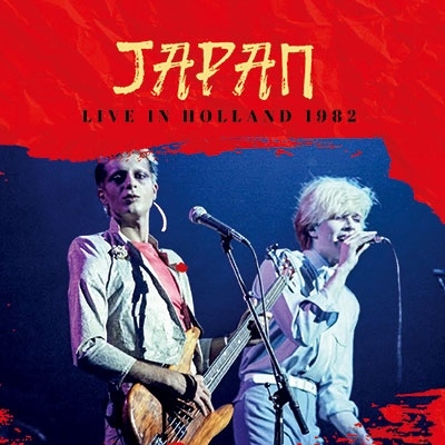 Live In Holland 1982＜初回限定盤＞/Japan
