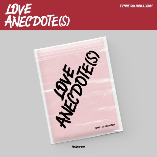 LOVE ANECDOTE(S): 5th Mini Album (Mellow ver.)/EVNNE
