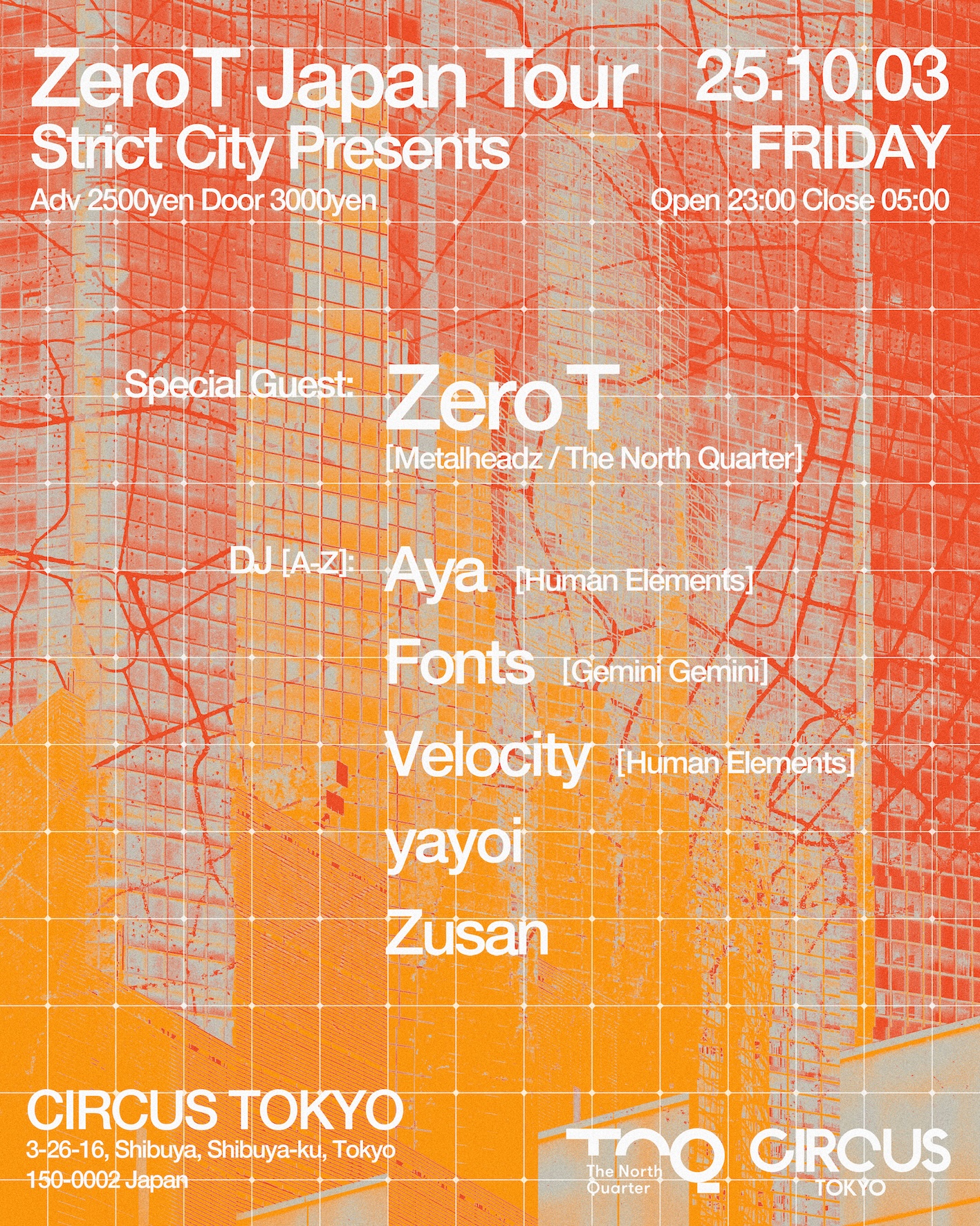 Strict City Presenets Zero T - CIRCUS TOKYO