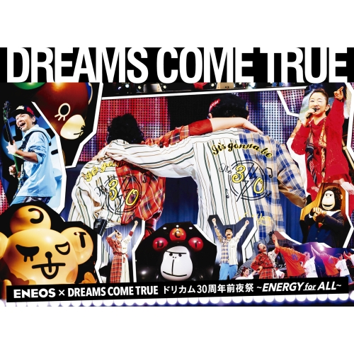 ENEOS × DREAMS COME TRUEドリカム30周年前夜祭〜ENERGY for ALL〜[DVD