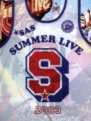 SUMMER LIVE 2003 流石だスペシャルボックス 胸いっぱいの“LIVE in