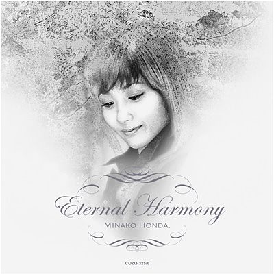 Eternal Harmony | ディスコグラフィ | 本田美奈子. | 日本コロムビア