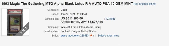 MTG】アルファ版ブラック・ロータスPSA鑑定評価10が約5300万円で落札