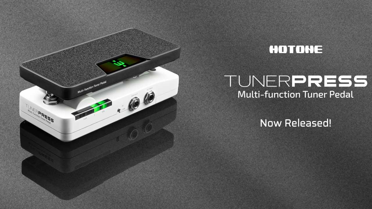 HOTONE（ホットトーン）から「TUNER PRESS」が発売！