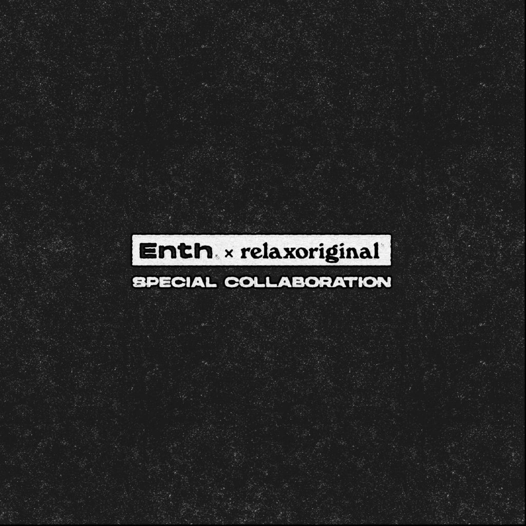 Enth × RELAX ORIGINAL®SPECIAL COLLABORATIONアイテム5/2より販売開始