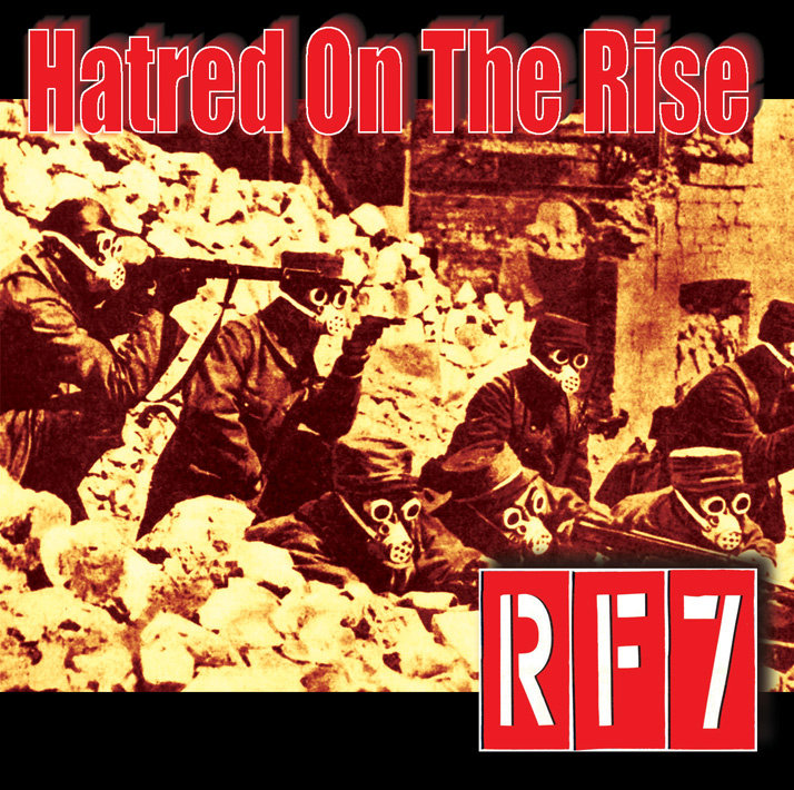 Hatred On The Rise | RF7 | JUST 4 FUN RECORDS