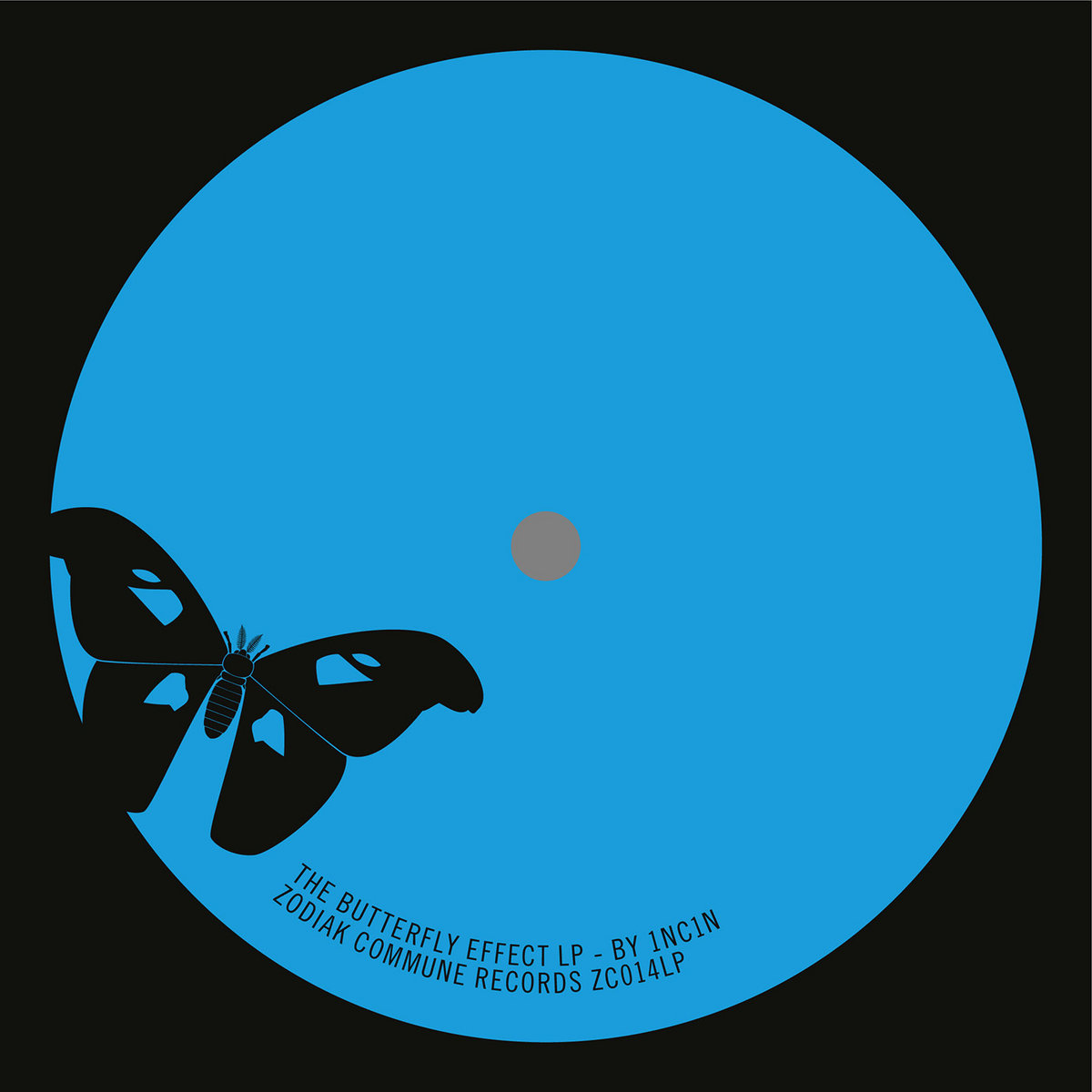 ZC014LP - The Butterfly Effect LP | 1NC1N | Zodiak Commune Records