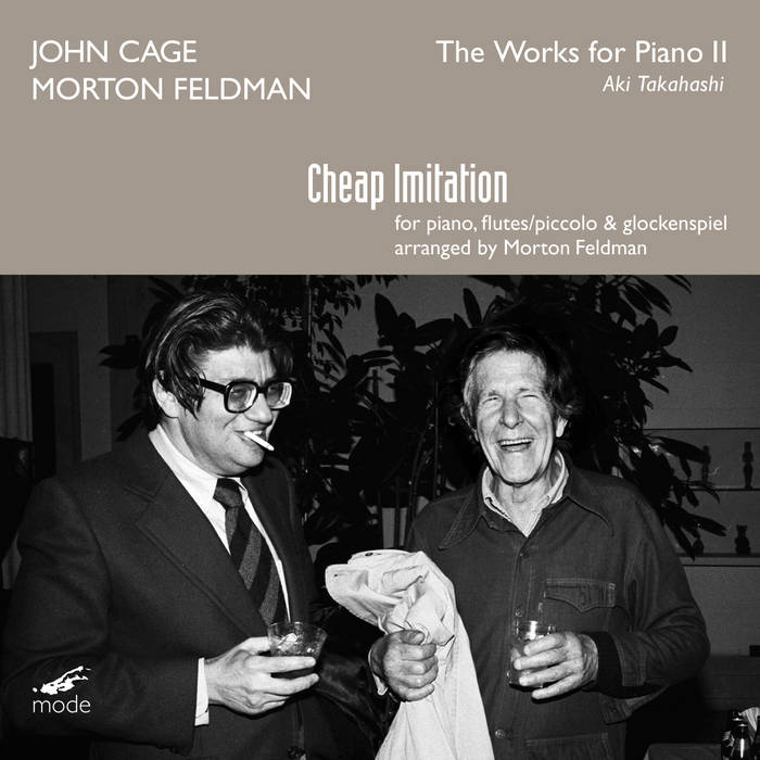 Complete Cage Edition 54: The Works for Piano 11: Cheap Imitation