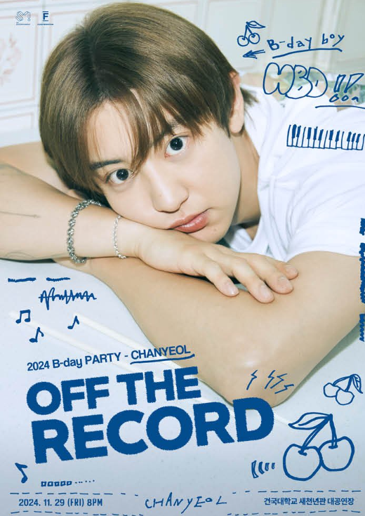 2024 チャニョル(EXO)センパ B-day PARTY - CHANYEOL「OFF THE RECORD