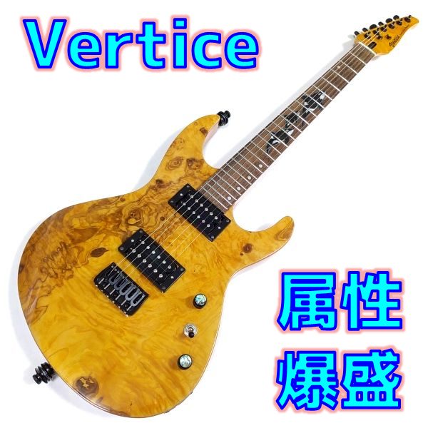 Vertice | ギターいじリストのおうち