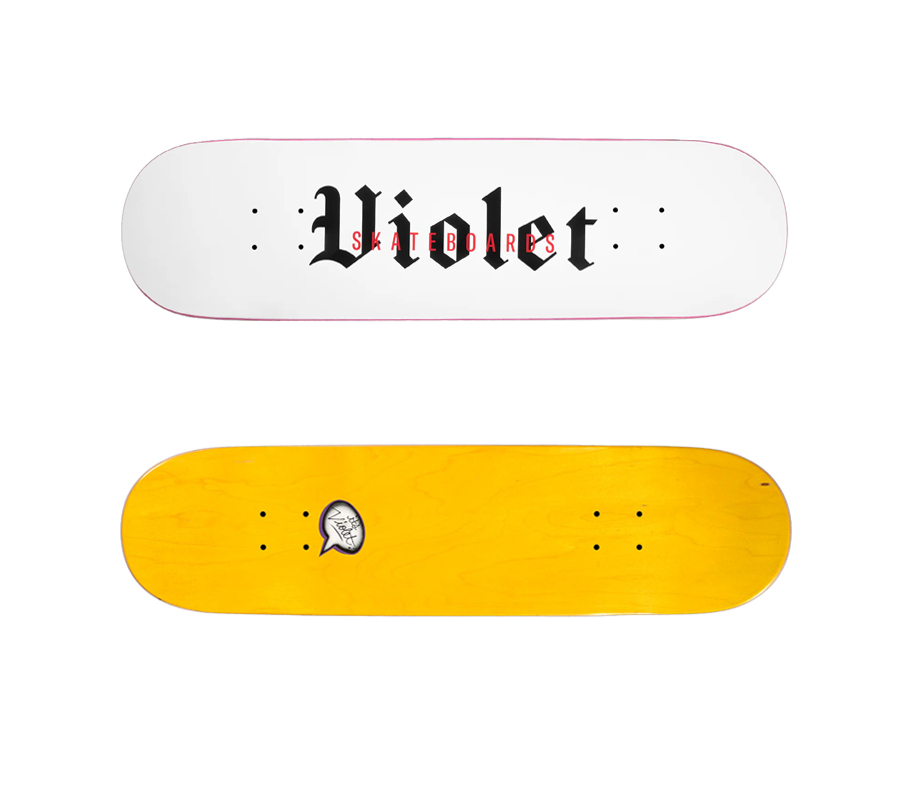 VIOLET STRAIGHT UP, A VIOLET SKATEBOARDS DECK (8 x 31.7inch, 8.25