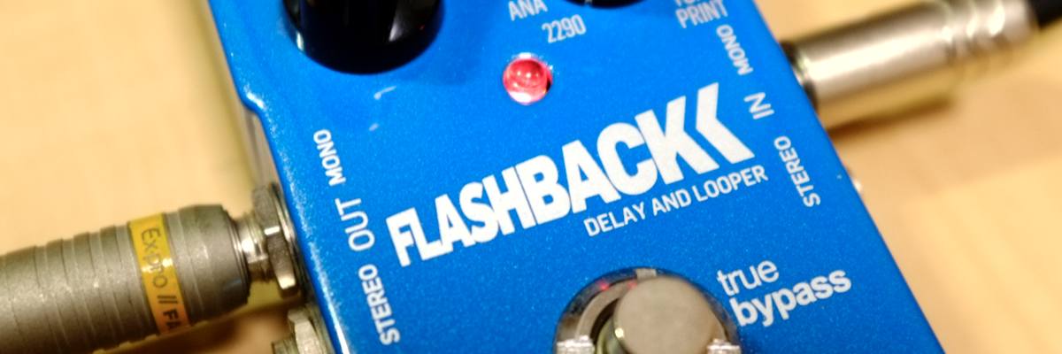 TC Electronic Flashback Delay & Looperのレビュー | へたれマカー日記