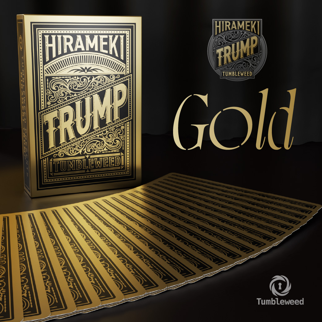 HIRAMEKI TRUMP GOLD【制作：タンブルウィード】 ｜自宅で出来るリアル
