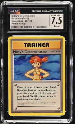 ERROR PARTIAL CRIMP CGC 7.5 NEAR MINT+ Misty 80/108 XY Evolutions