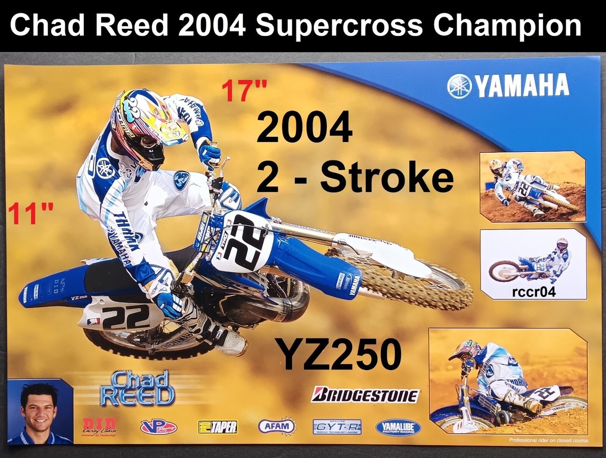 NEW 2004 Chad Reed Poster Supercross Team Yamaha Motocross YZ250 2