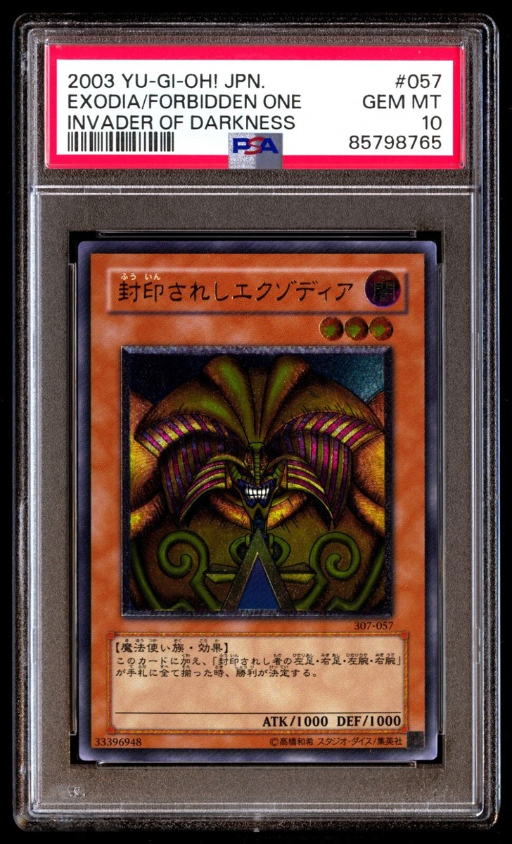 PSA 10 Gem Mint Exodia the Forbidden One 307-057 Invader of