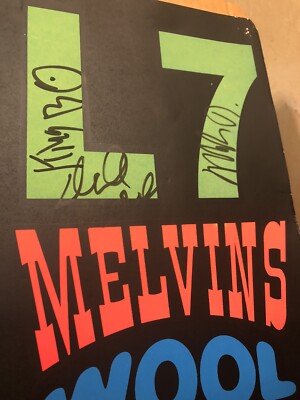 MELVINS 1994 L7 MELVINS WOOL TOUR POSTER SIGNED (NOT SURE WHO ALL