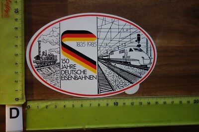 Alter Aufkleber DB Deutsche Bahn 1985 150 Jahre Deutsche