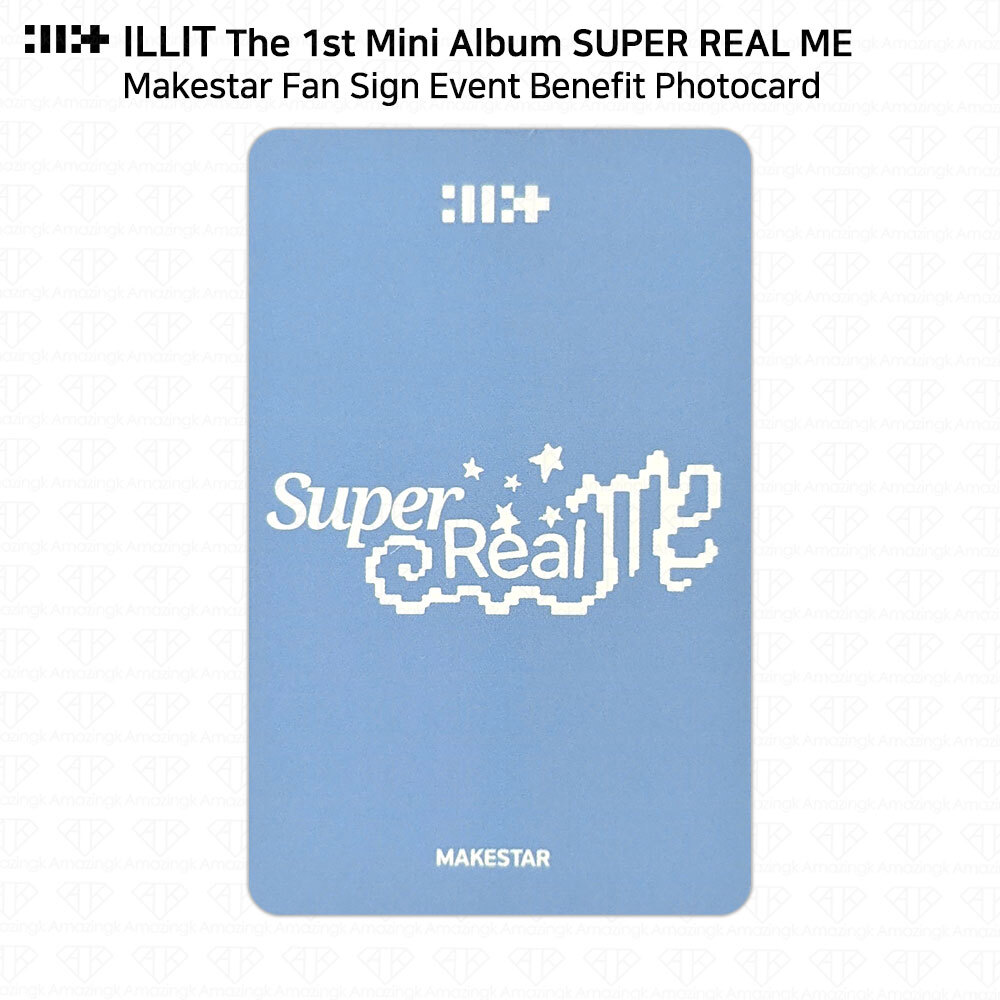 ILLIT The 1st Mini Album Super Real Me Makestar Fan Sign Event
