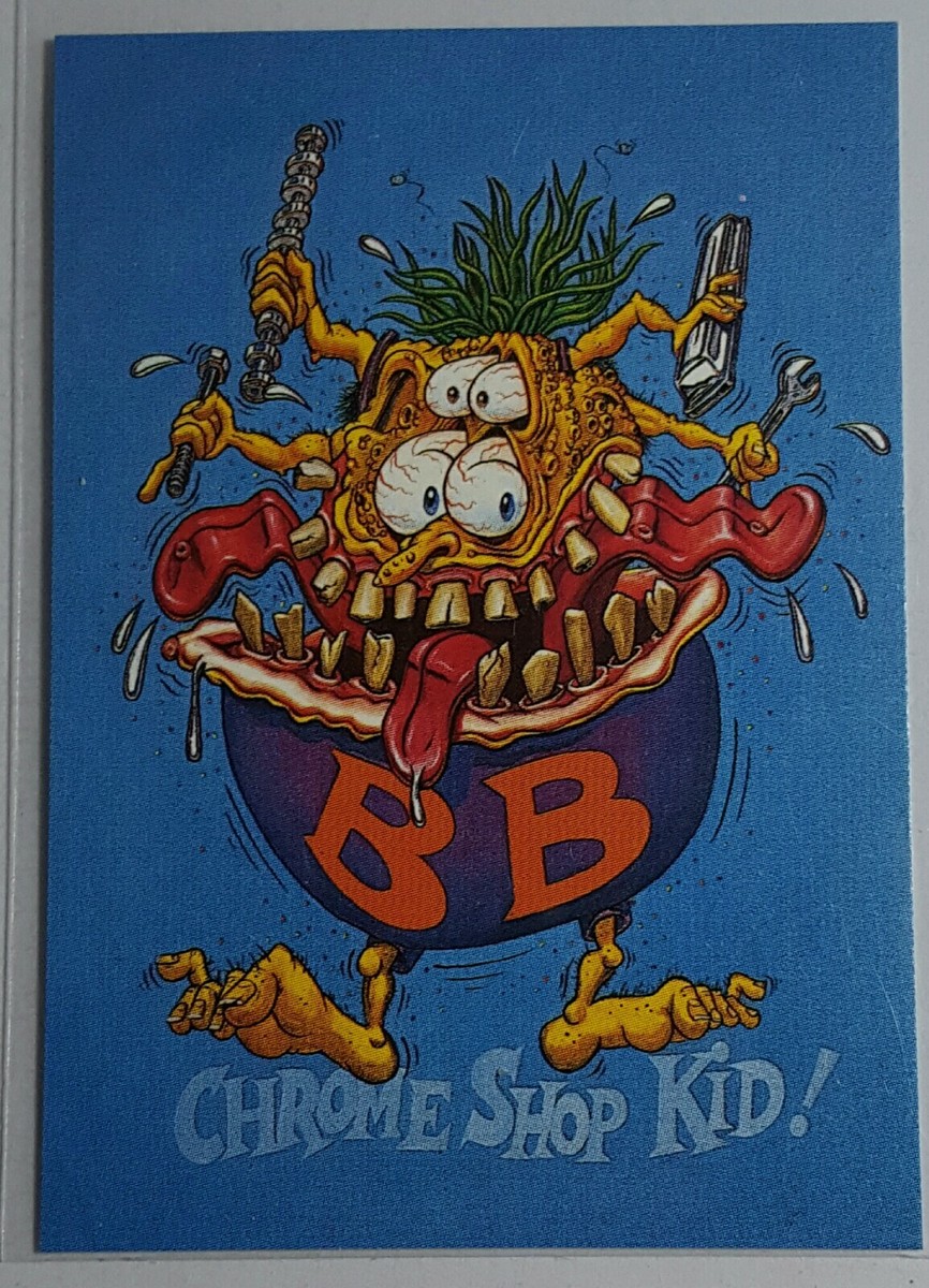 1996 Rat Fink card CHROME SHOP KID by Ed 