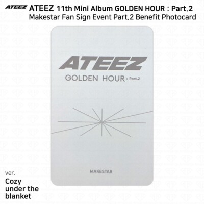 ATEEZ Golden Hour Part.2 Makestar Meet & Call Event Part.2 Benefit