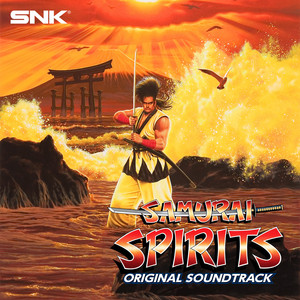 サムライスピリッツ ORIGINAL SOUND TRACK SAMURAI SPIRITS - Album by