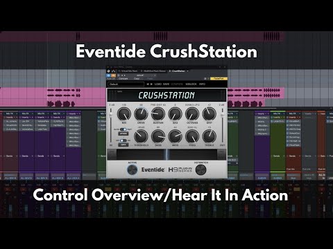 Eventide CrushStation | New Distortion/Saturation Plugin
