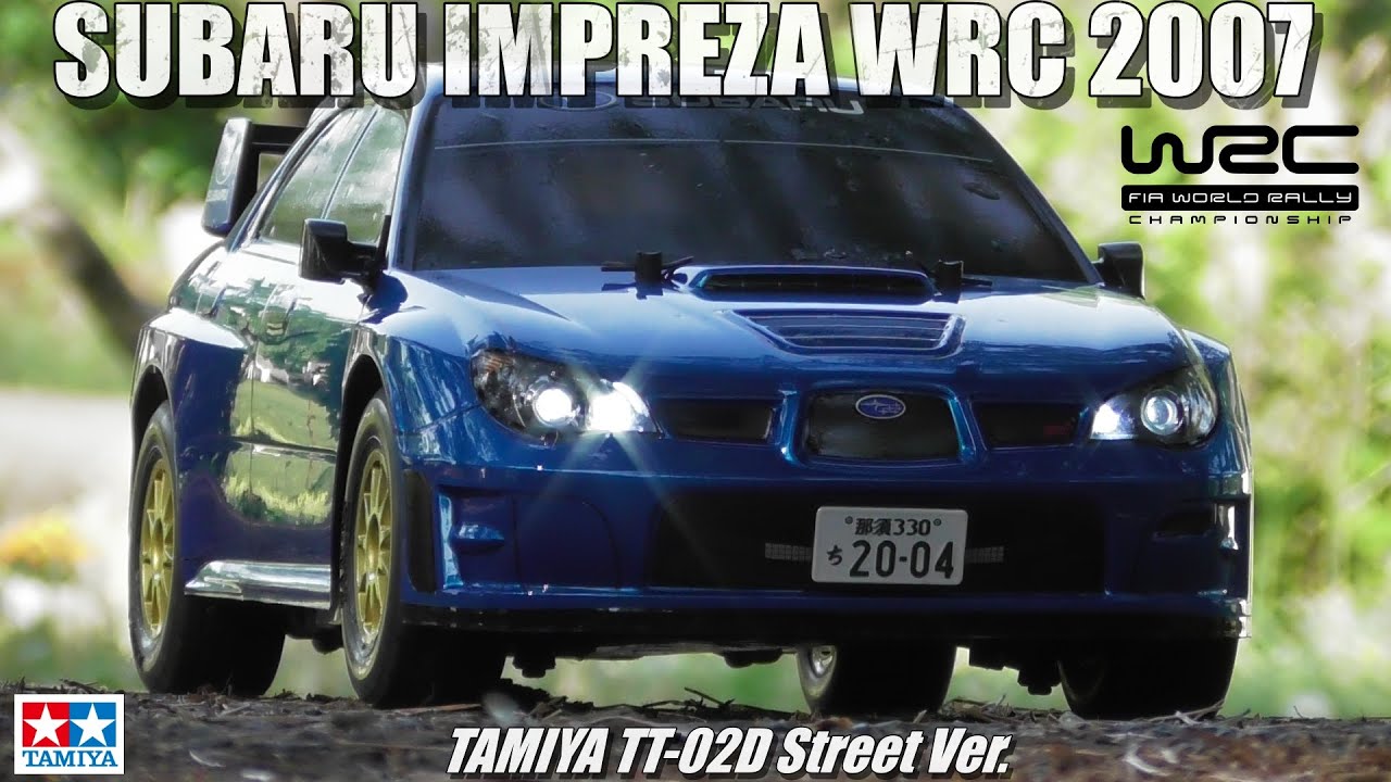 タミヤTT-02DインプレッサWRC'07が欲しくなるビデオ WANT TT-02D
