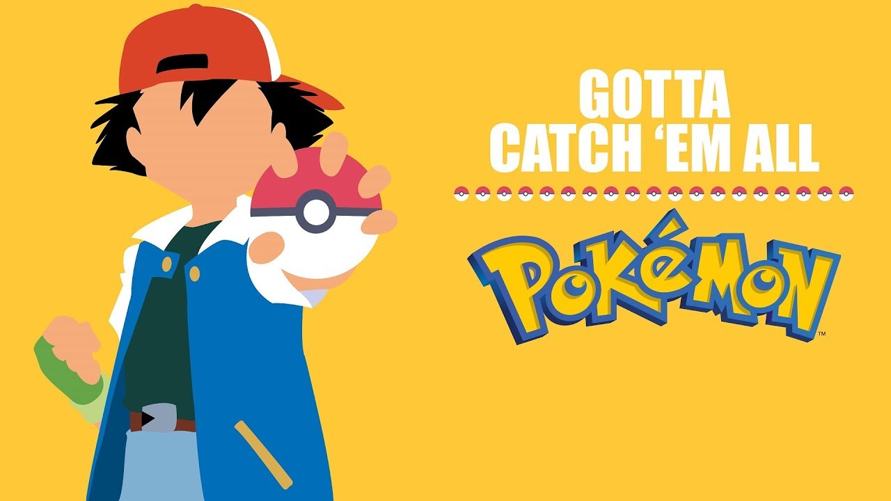 Gotta Catch 'Em All | Pokémon - YouTube