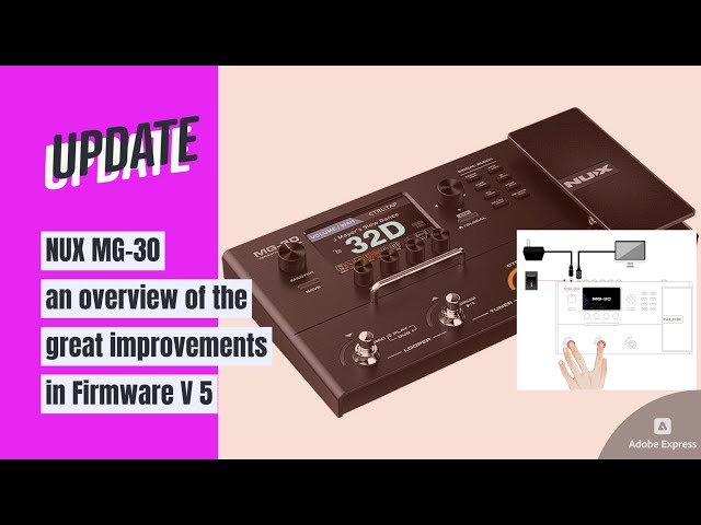 GUITAR 54 fix: NUX MG-30 news of firmware V 5.0.1 - YouTube