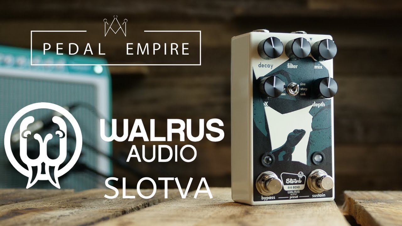 Walrus Audio SLOTVA NATIONAL PARK SERIES 2021 - Pedal Empire - YouTube