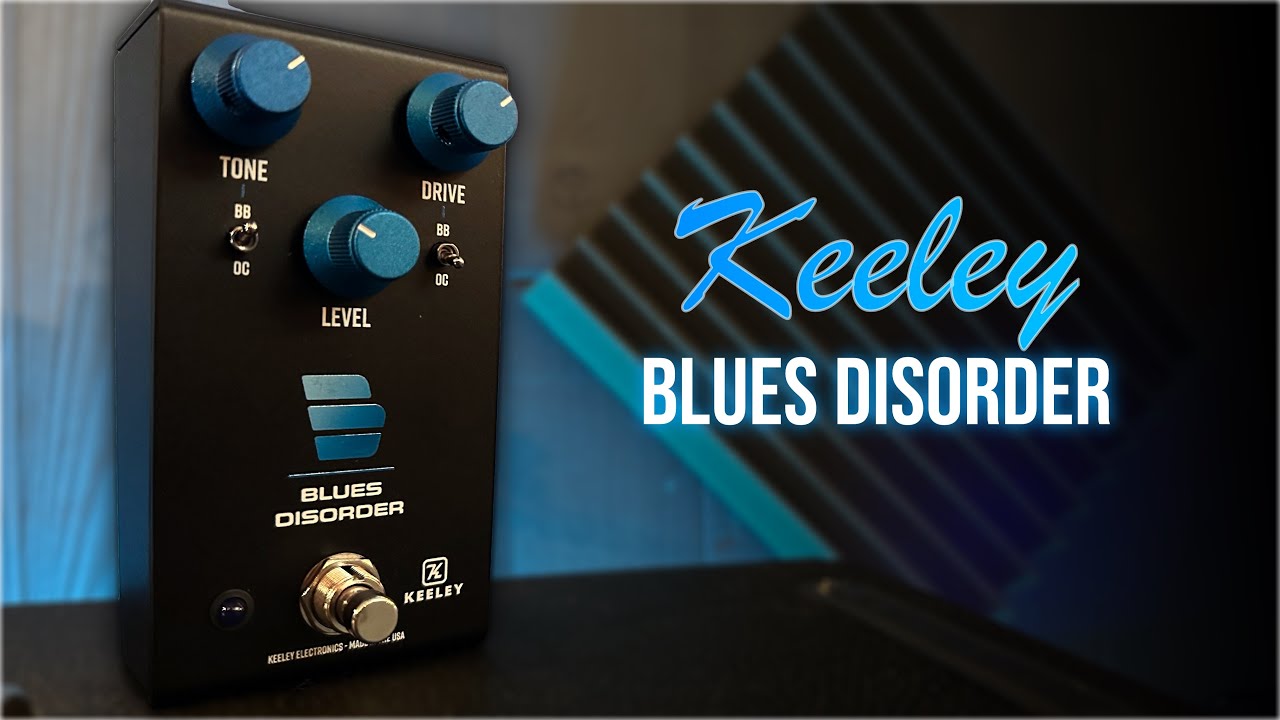 Keeley Blues Disorder - YouTube