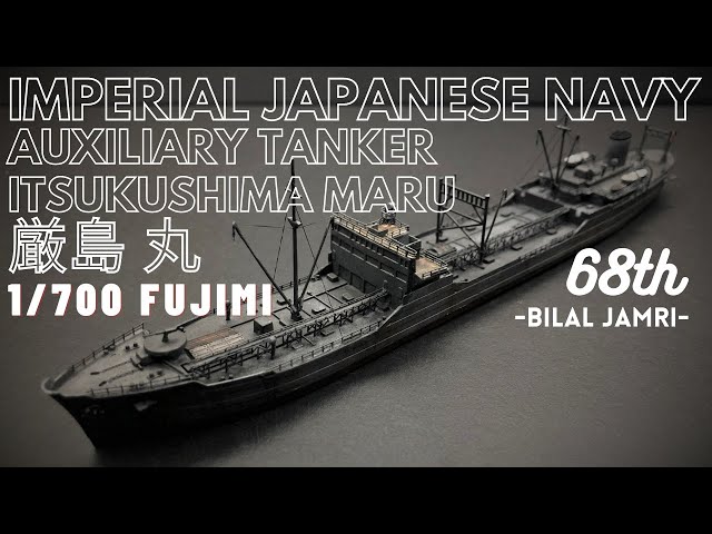 IJN Auxiliary Tanker Itsukushima Maru 厳島 丸 1/700 Fujimi - YouTube