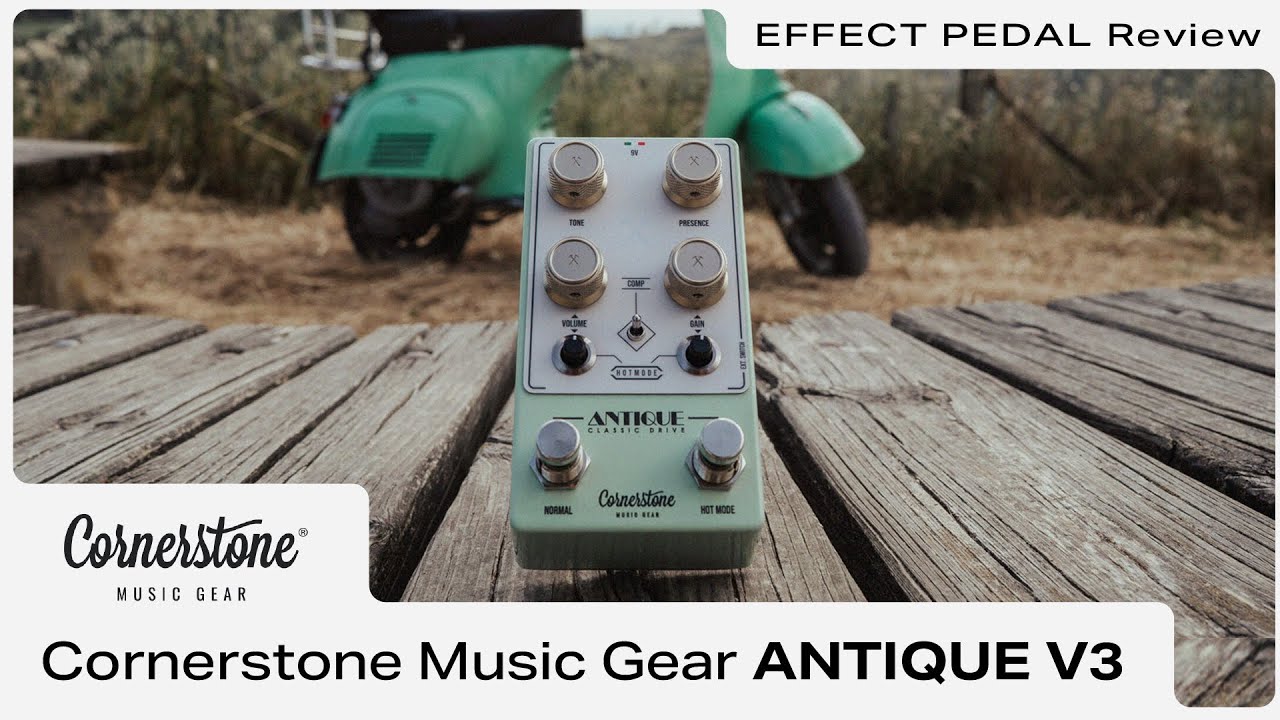 日本最速レビュー！！】Cornerstone Music Gear ANTIQUE V3 - YouTube