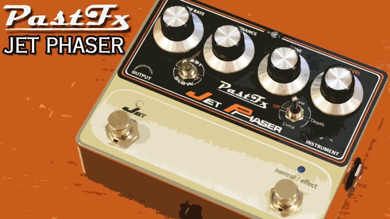 PastFX Jet Phaser: A Vintage Gem Is Resurrected! - YouTube