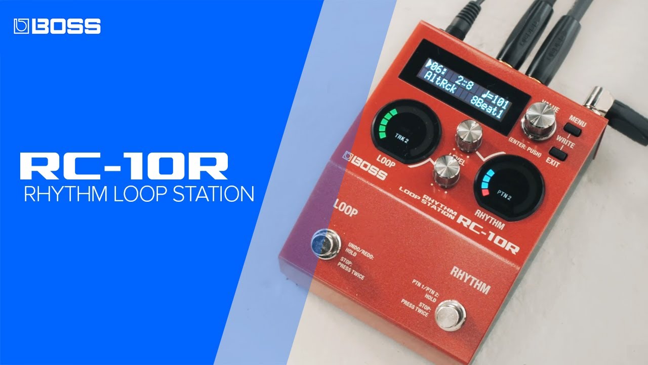 BOSS RC-10R RHYTHM LOOP STATION - 本格的なリズムマシンを内蔵した