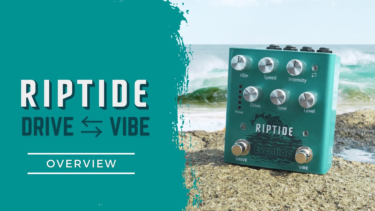 Eventide Riptide Overdrive + Vibe Pedal - Perfect Circuit