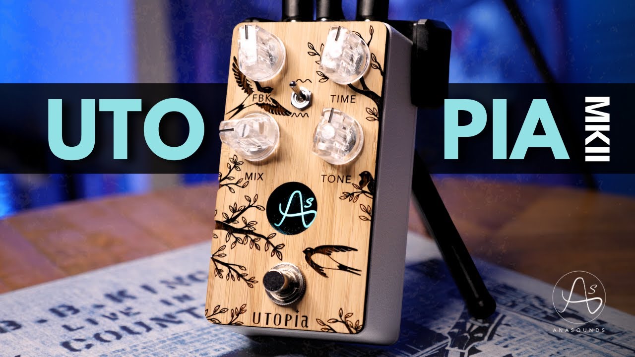 Anasounds Utopia MKII Analogue Tape Delay Effects Pedal