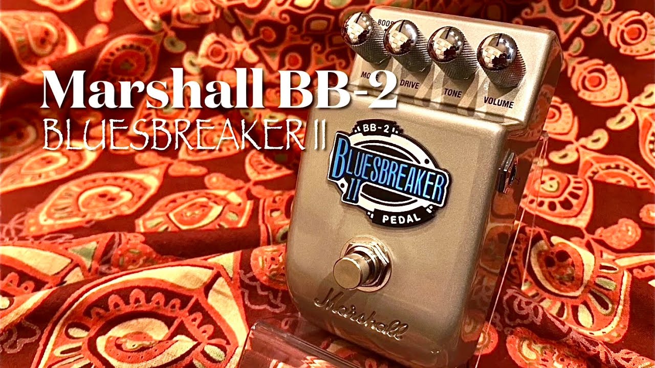 Marshall BB-2 BLUESBREAKER Ⅱ - YouTube