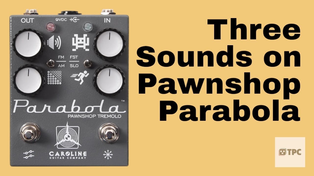 Can't Miss Sounds on Caroline Pawnshop Parabola. This has the best
