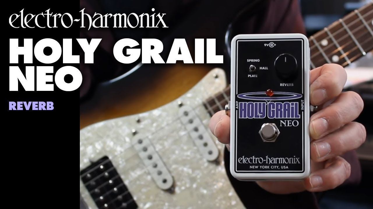 Electro-Harmonix Holy Grail Neo Reverb Pedal (Demo by Bill Ruppert