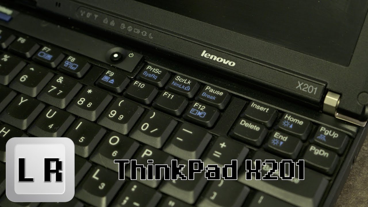 Lenovo Thinkpad X201: A Look back - YouTube