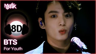 🔊8D Bank] BTS (방탄소년단) - For Youth | KBS WORLD TV 220617