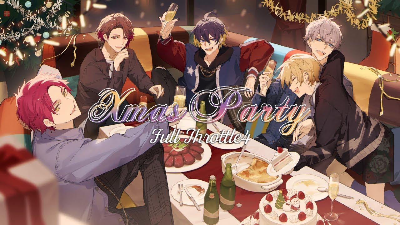 MV】Xmas Party／Full Throttle4（Vo：斉藤壮馬・内田雄馬