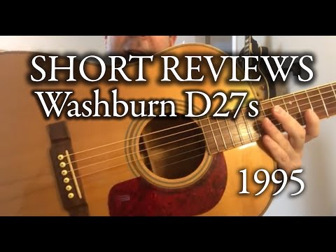 Washburn D27s 1995 - short review - YouTube
