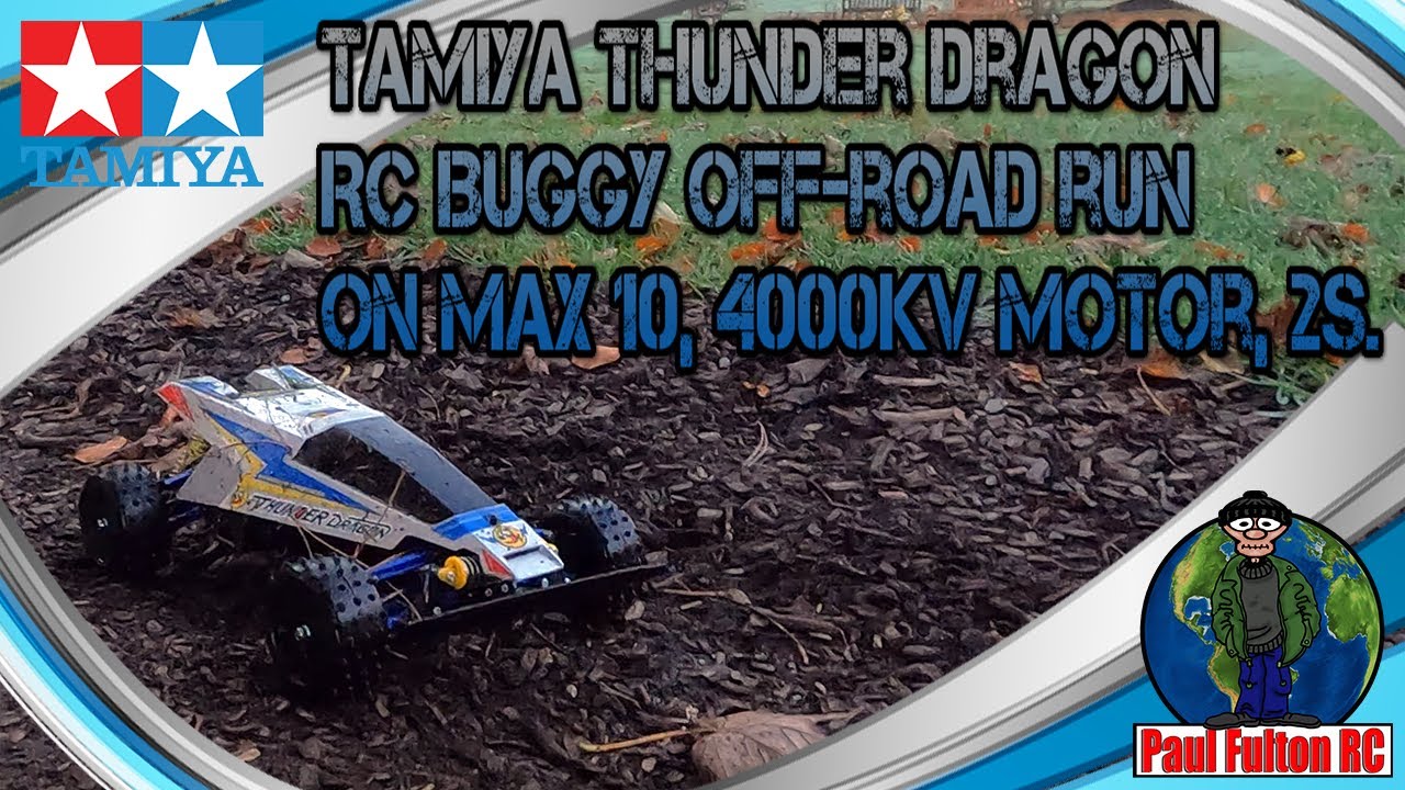 Tamiya Thunder Dragon RC Buggy Off road run on Max 10, 4000KV