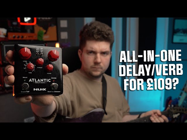 All Your Time-Based Needs In One Unit | NuX Atlantic Demo and