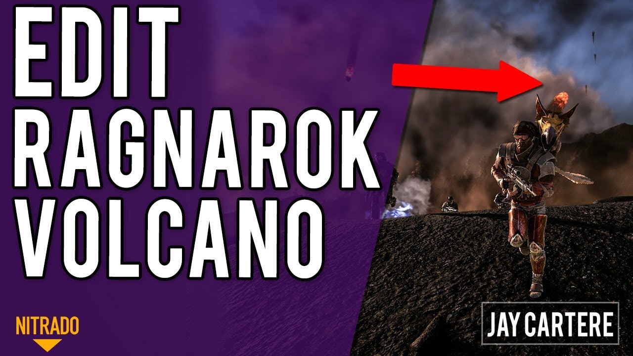 How To Edit The Volcano On Ragnarok & Make It Erupt More Or