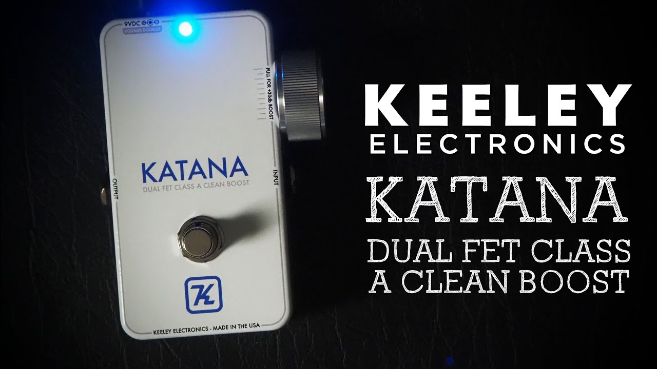 Keeley Katana Clean Boost -
